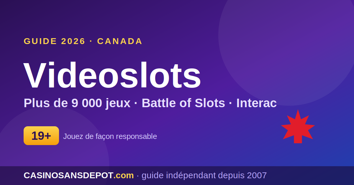 Videoslots casino en ligne – avis pour le Canada